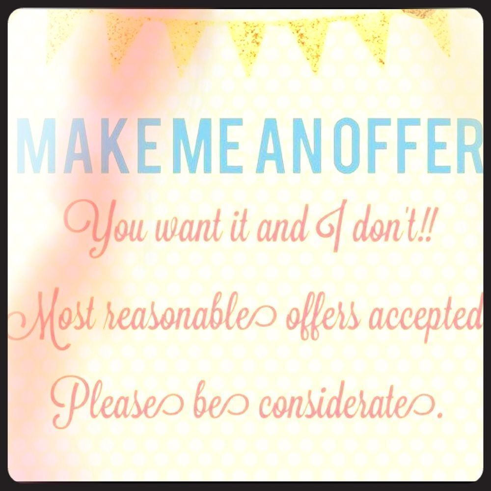 All Reasonable Offers Accepted!!